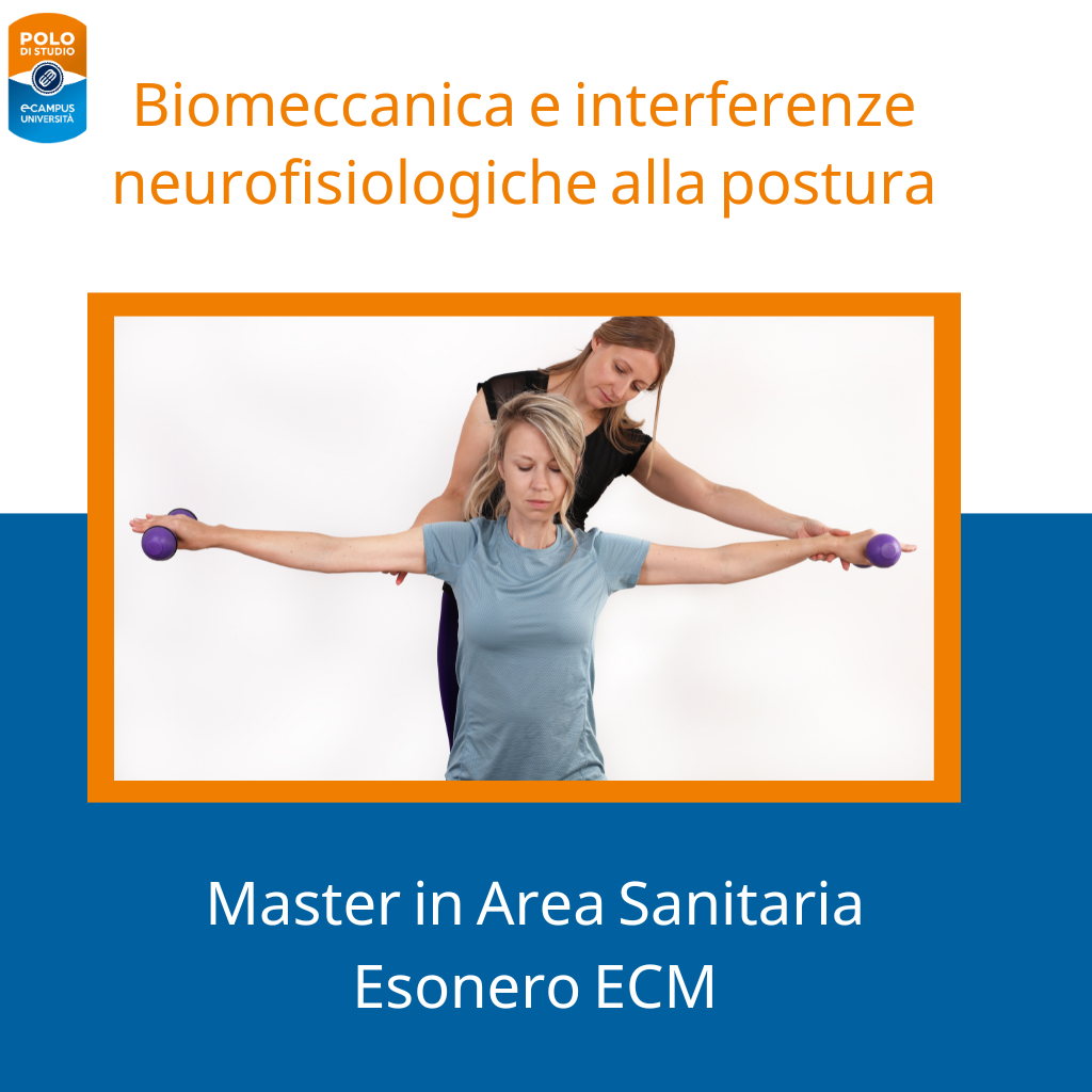 biomeccanica e interferenze neurofisiologiche della postura master ecampus